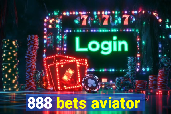 888 bets aviator